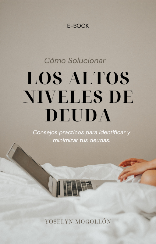 Ebook - Como solucionar los Altos Niveles de Deuda